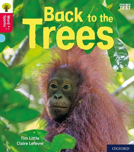 Book Oxford Reading Tree Word Sparks: Level 4: Back to the Trees free