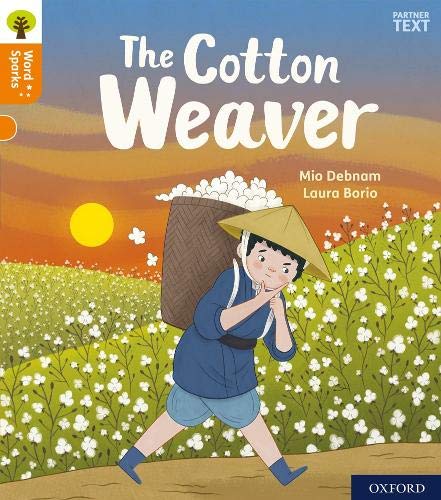 Book Oxford Reading Tree Word Sparks: Level 6: The Cotton Weaver free