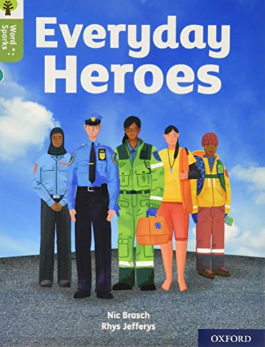 Book Oxford Reading Tree Word Sparks: Level 7: Everyday Heroes free