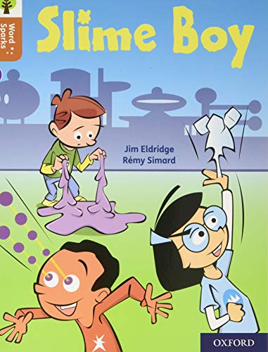 Book Oxford Reading Tree Word Sparks: Level 8: Slime Boy free