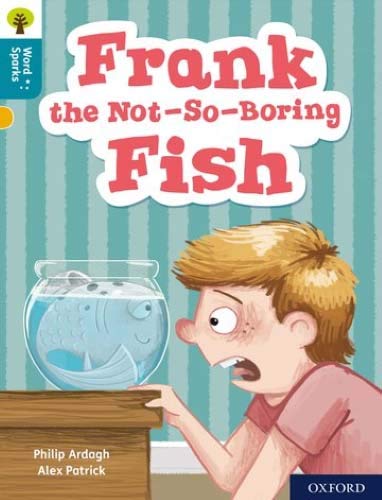 Book Oxford Reading Tree Word Sparks: Level 9: Frank the Not-So-Boring Fish free