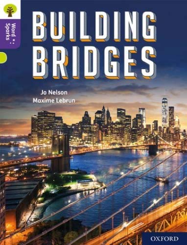 Book Oxford Reading Tree Word Sparks: Level 11: Building Bridges free