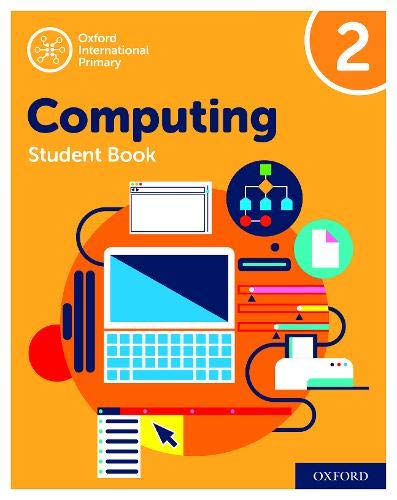 Book Oxford International Primary Computing: Student Book 2 (Oxford International Primary Computing) free
