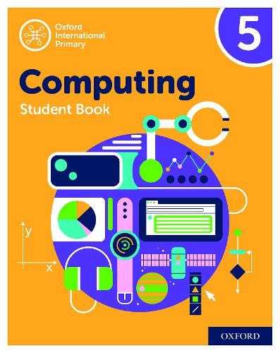 Book Oxford International Primary Computing: Student Book 5 (Oxford International Computing) free