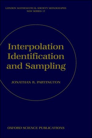 Book Interpolation, Identification, and Sampling (London Mathematical Society Monographs) free