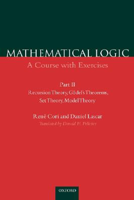Book Recursion Theory, Godel's Theorems, Set Theory, Model Theory (Mathematical Logic: A Course With Exercises, Part II) free