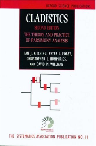 Book Cladistics: Theory And Practice Of Parsimony Analysis (the Systematics Association Special Volume) free