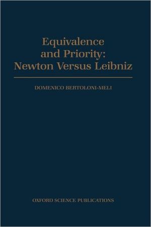 Book Equivalence and Priority: Newton versus Leibniz: Including Leibniz's Unpublished Manuscripts on the Principia free