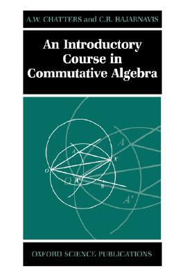Book An Introductory Course in Commutative Algebra (Oxford Science Publications) free