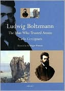 Book Ludwig Boltzmann: The Man Who Trusted Atoms free