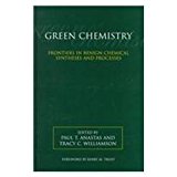 Book Green Chemistry: Frontiers in Benign Chemical Syntheses and Processes free