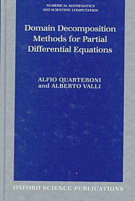 Book Domain Decomposition Methods for Partial Differential Equations (Numerical Mathematics and Scientific Computation) free