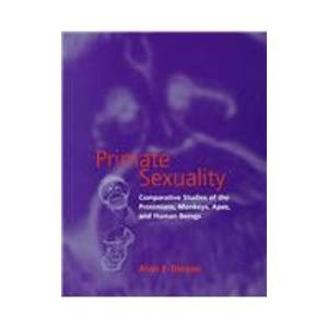 Book Primate Sexuality: Comparative Studies Of The Prosimians, Monkeys, Apes, And Human Beings free