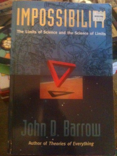 Book IMPOSSIBILITY - The Limits of Science and the Science of Limits free