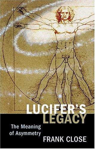 Book Lucifer's Legacy: The Meaning of Asymmetry free