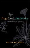 Book Frogs, Flies, and Dandelions: Speciation--The Evolution of New Species free