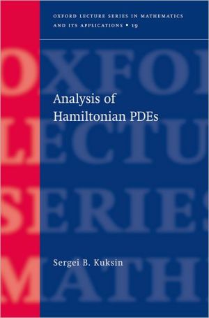 Book Analysis of Hamiltonian PDEs (Oxford Lecture Series in Mathematics and Its Applications, 19) free