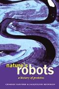 Book Nature's Robots: A History of Proteins free