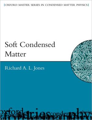 Book Soft Condensed Matter (Oxford Master Series in Condensed Matter Physics, Vol. 6) free