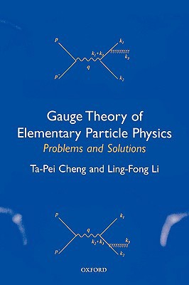 Book Gauge Theory of Elementary Particle Physics: Problems and Solutions free