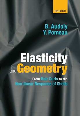 Book Elasticity and Geometry: From hair curls to the nonlinear response of shells free