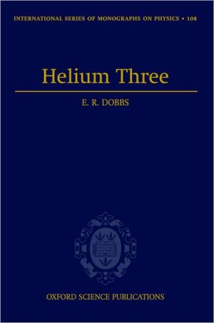 Book Helium Three (International Series of Monographs on Physics, 108) free