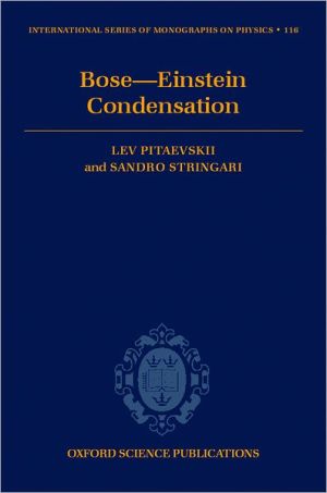 Book Bose-Einstein Condensation (International Series of Monographs on Physics) free