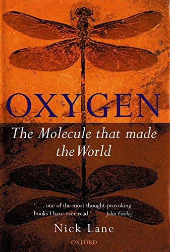 Book Oxygen: The Molecule that Made the World free