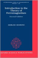 Book Introduction to the Theory of Ferromagnetism (International Series of Monographs on Physics (109)) free