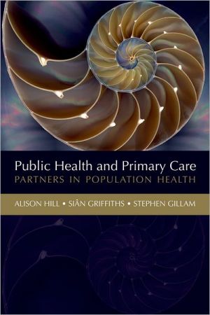 Book Public Health And Primary Care: Partners In Population Health free