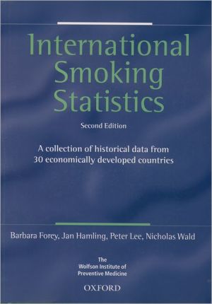 Book International Smoking Statistics: A Collection Of Historical Data From 30 Economically Developed Countries (oxford Medical Publications) free