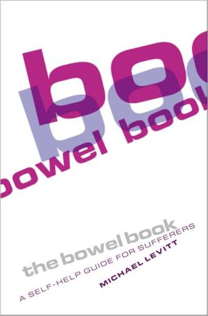 Book The Bowel Book: A Self-Help Guide for Sufferers free