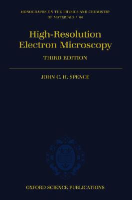 Book High-Resolution Electron Microscopy (Monographs on the Physics and Chemistry of Materials) free