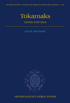 Book Tokamaks (The International Series of Monographs on Physics) free