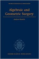 Book Algebraic and Geometric Surgery (Oxford Mathematical Monographs) free