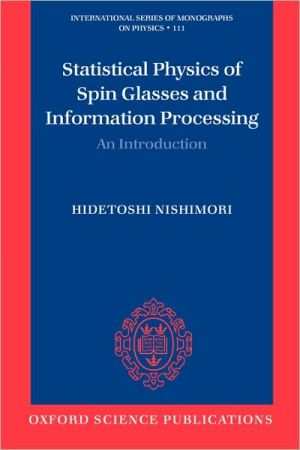Book Statistical Physics of Spin Glasses and Information Processing: An Introduction (International Series of Monographs on Physics, 111) free