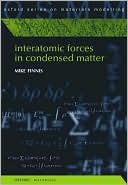 Book Interatomic Forces in Condensed Matter (Oxford Series on Materials Modelling (1)) free