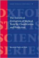 Book The Statistical Evaluation of Medical Tests for Classification and Prediction (Oxford Statistical Science Series) free