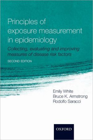 Book Principles of Exposure Measurement in Epidemiology: Collecting, Evaluating and Improving Measures of Disease Risk Factors Second Edition free