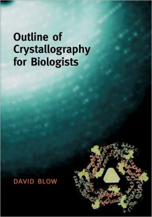 Book Outline of Crystallography for Biologists free