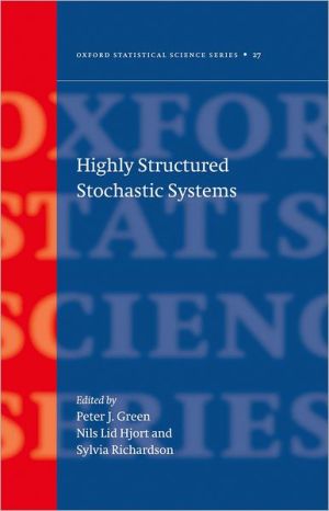 Book Highly Structured Stochastic Systems (Oxford Statistical Science Series, 27) free