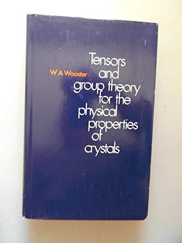 Book Tensors and group theory for the physical properties of crystals free
