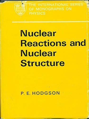 Book Nuclear reactions and nuclear structure, (The International series of monographs on physics) free