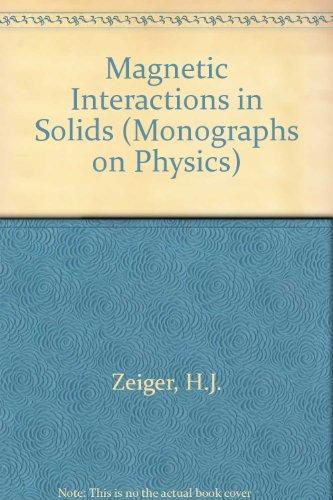 Book Magnetic interactions in solids, (The International series of monographs on physics) free
