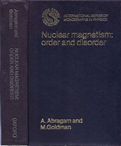 Book Nuclear Magnetism: Order and Disorder (The International Series of Monographs on Physics) free