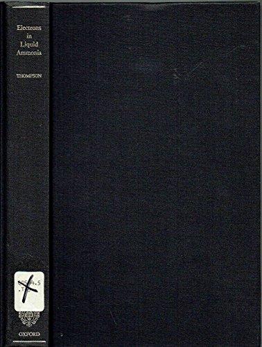 Book Electrons in liquid ammonia (Monographs on the physics and chemistry of materials) free