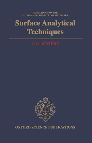 Book Surface Analytical Techniques (Monographs on the Physics and Chemistry of Materials) free