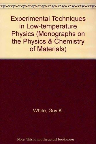 Book Experimental Techniques in Low-Temperature Physics (Monographs on the Physics and Chemistry of Materials) free