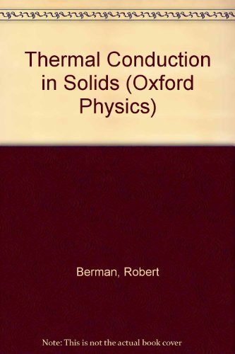 Book Thermal Conduction in Solids (Oxford Studies in Physics) free