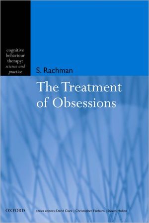 Book The Treatment of Obsessions (Cognitive Behaviour Therapy: Science and Practice Series) free